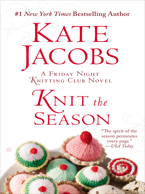 Title details for Knit the Season by Kate Jacobs - Wait list